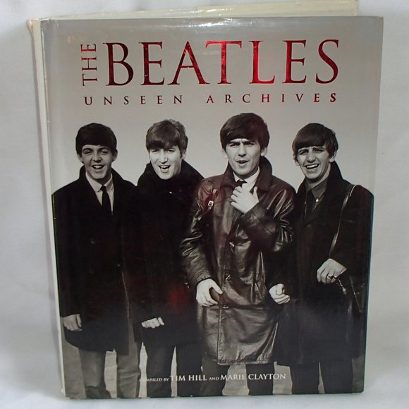 COPY - The Beatles Unseen Archives PB Book Tim Hill Marie Clayton Parragon Pub … - Picture 3 of 14